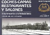COCHES-CAMAS RESTAURANTES Y SALONES - JAVIER ARANGUREN (ED. AMPLIADA)
